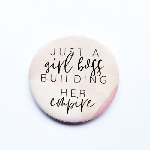 Just A Girl Boss - Badge